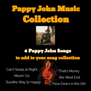 6 Song Collection - Pappy John Songs